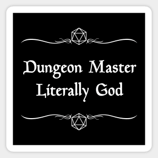 Dungeon Master Literally God Sticker